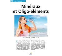Minéraux et oligo-éléments