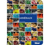 Minéraux Un guide et un carnet de terrain - Dom Compare - Glénat - broché - Guide