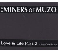 Miners of Muzo - Love & Life Part 2: Diggin' The Future (2cdr) [Import]