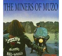 Miners of Muzo - Make My Day [Import]