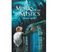 Miners of the Mystics