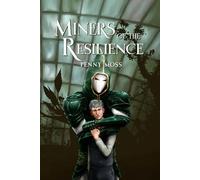 Miners of the Resilience: a horror fantasy m/m monster romance