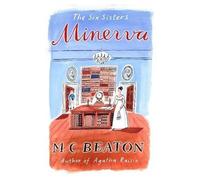 Minerva (The Six Sisters Series) by M.C. Beaton (2012-02-16)