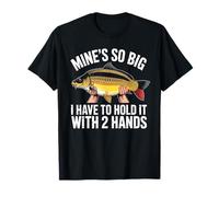 Mine's So Big I Have To Hold It With 2 Hands Pêche à la carpe T-Shirt