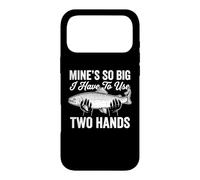 Mine's So Big I Have to Use Two Hands - Fun Dad Blague Fishing Coque pour iPhone 17 Pro Max