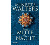 Minette Walters Sabine Loh In der Mitte der Nacht: Historischer Roman (D (Poche)