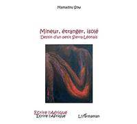 Mineur, étranger, isolé Destin d'un petit Sierra-Léonais - Mamadou Sow - L'harmattan - broché - Biographie