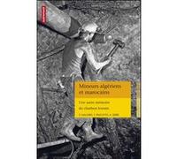 Mineurs algériens et marocains