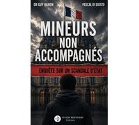 Mineurs non accompagnés Enquête sur un scandale d'État - Guy Hanon - Reinharc David - broché - Récit