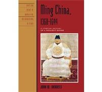 Ming China 1368 1644 A Concisecb John W Dardess, (Auteur)