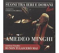 Minghi Amedeo - Suoni Tra Ieri E Domani (Live + Un Inedito)(CD+Libro)