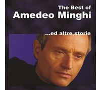 Minghi,Amedeo - The Best of Amedeo Minghi Ed Altre Storie [Import]