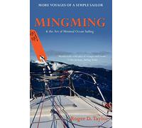 Mingming & the Art of Minimal Ocean Sailing