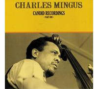 Mingus - Candid Recordings Part One
