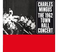 Mingus, Charles - 1962 Town Hall Concert +1