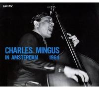 Mingus,Charles - Amsterdam 1964