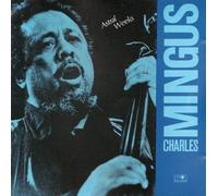 Mingus, Charles - Astral Weeks
