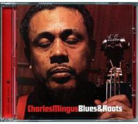 Mingus Charles/Blues & Roots