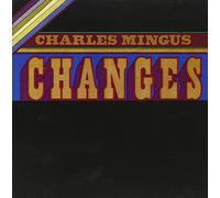 Mingus, Charles - Changes Two