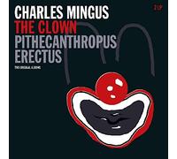 Mingus, Charles - Clown/Pithecanthropus. [Import]