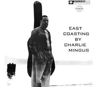 Mingus, Charles - East Coasting-HQ [Import]
