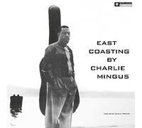 Mingus, Charles - East Coasting-HQ [Import]
