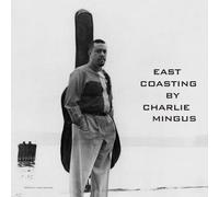 Mingus Charles - East Coasting [Import]