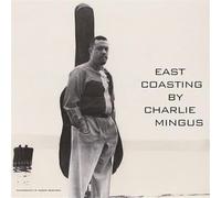 Mingus, Charles - East Coasting [Import]