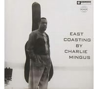 Mingus Charles - East Coasting [Import]