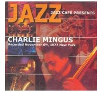 Mingus, Charles - Jazz Cafe Presents [Import]