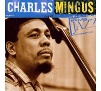 Mingus Charles - Ken Burns Collection