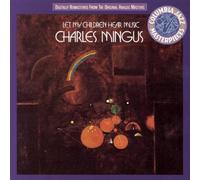 Mingus, Charles - Let My Children Hear Music