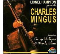 Mingus, Charles - Lionel Hampton Presents