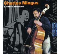 Mingus,Charles - Lionel Sessions