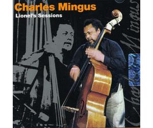 Mingus,Charles - Lionel Sessions