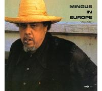 Mingus, Charles - Mingus in Europe