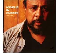 Mingus, Charles - Mingus in Europe.Vol 2