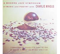 Mingus, Charles - Modern Jazz Symposium of Music