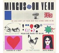 Mingus, Charles - Oh Yeah -Shm-CD/Ltd-