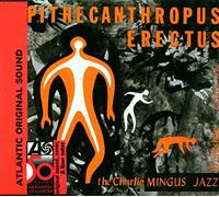Mingus, Charles - Pithecanthropus Er..-Digi