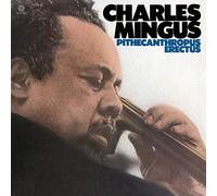Mingus Charles / Pithecanthropus Erectus
