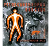 Mingus Charles - Pithecanthropus Erectus [Import]