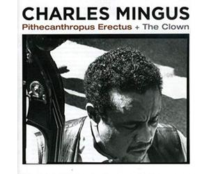 Mingus Charles / Pithecantropus Erectus