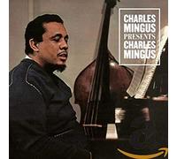 Mingus, Charles - Presents Charles Mingus [Import]