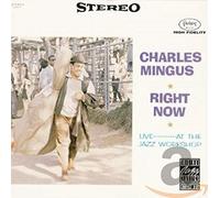 Mingus, Charles - Right Now: Live..........