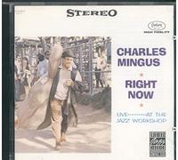 Mingus,Charles - Right Now: Live at Workshp [Import]
