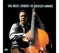 Mingus, Charles - The Great Concert Of Charles Mingus