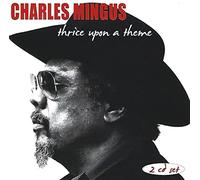 Mingus, Charles - Thrice Upon a Time