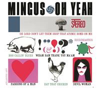 Mingus, Charlie - Oh Yeah 180gr./33rpm)