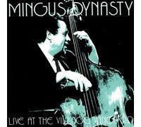 Mingus Dynasty - Live At The Village Vanguard